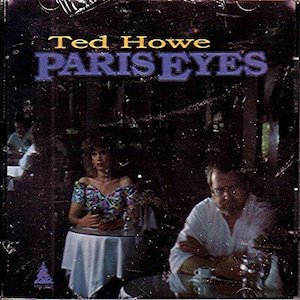 Ted Howe Paris Eyes